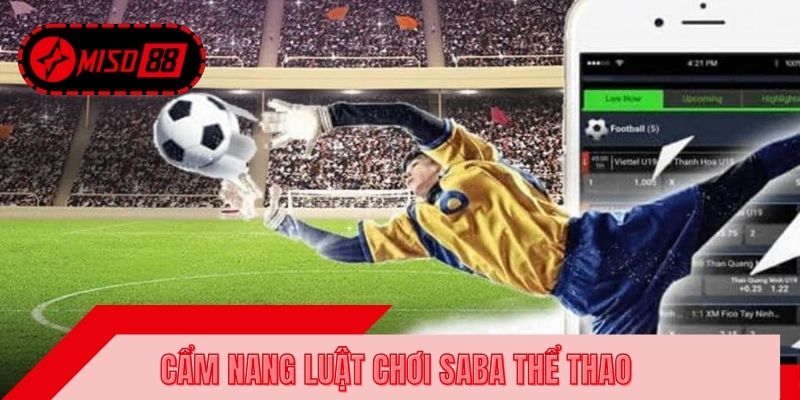 Thông tin tổng quan về Saba thể thao là gì?