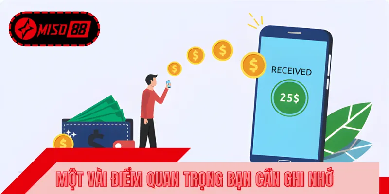 Ghi nhớ các thông tin quan trọng khi nạp tiền MISO88