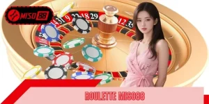 Roulette MISO88 - Vòng Quay Số Thú Vị, Tỷ Lệ Thưởng Khủng